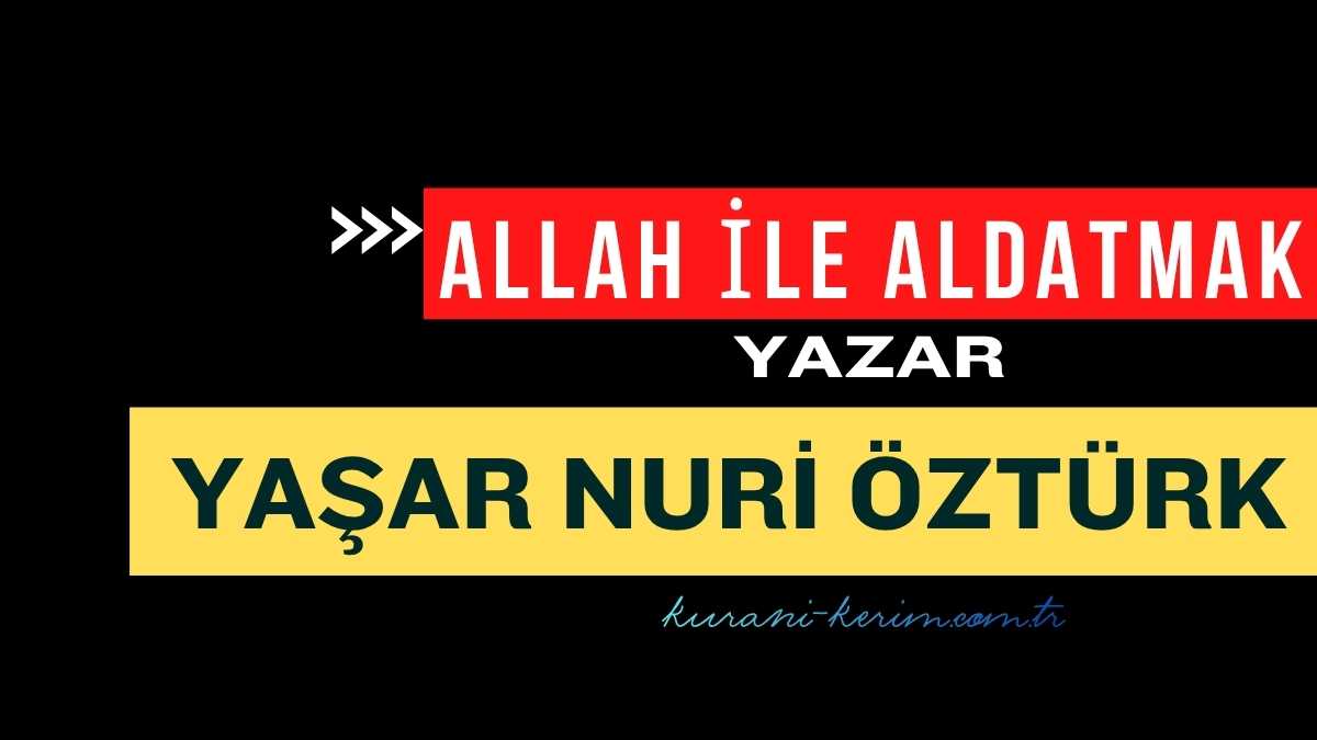 Allah İle Aldatmak