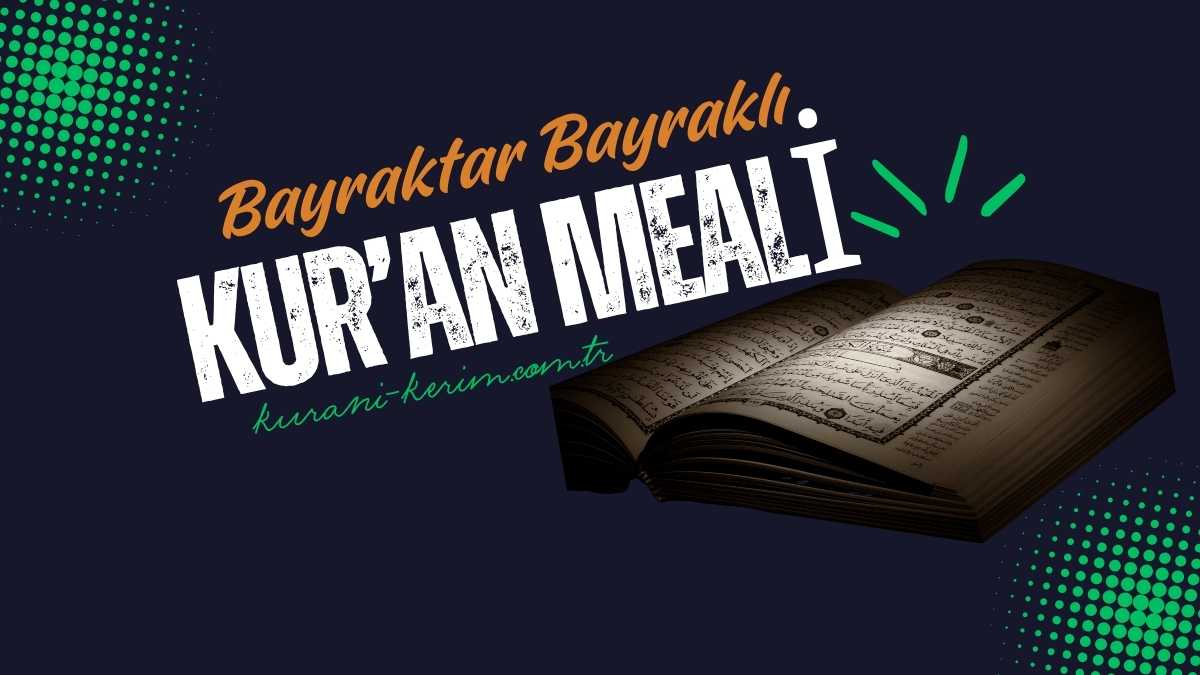 Bayraktar Bayraklı Meali